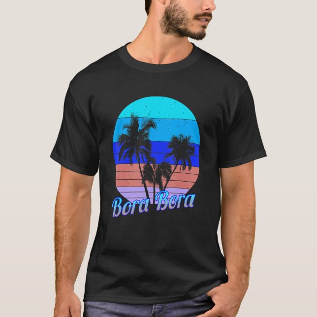 Bora Bora Retro Tropical Palm Trees Vacation T-Shirt (Front)