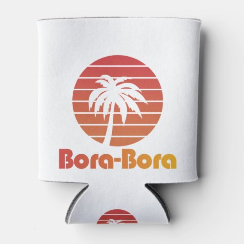 Bora Bora T_shirt for travel vacation  holidays Can Cooler