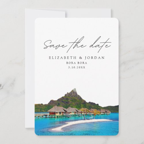 Bora Bora Wedding Save the Date Invitation