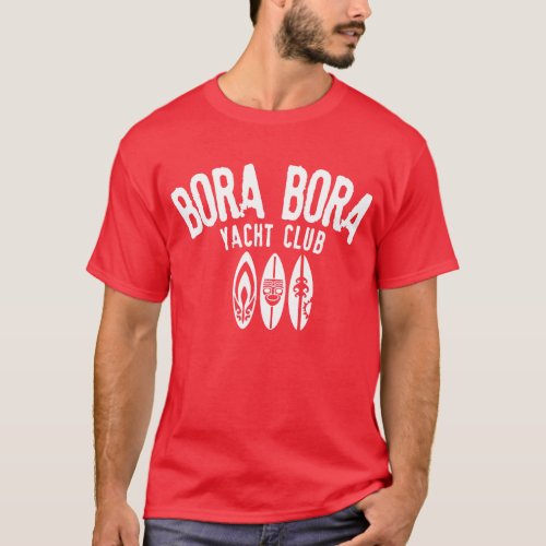 Bora Bora yacht club T_Shirt