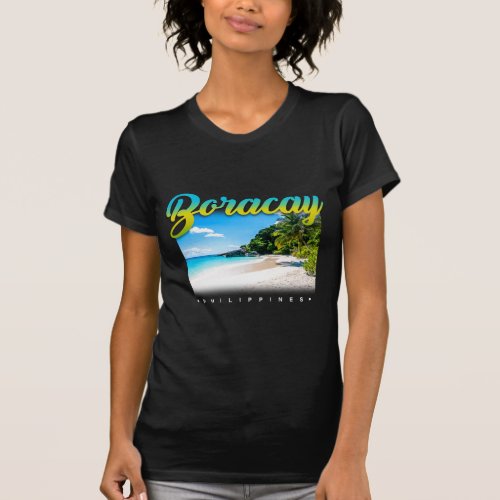  Boracay White Beach White sand Beach Beautiful T_Shirt