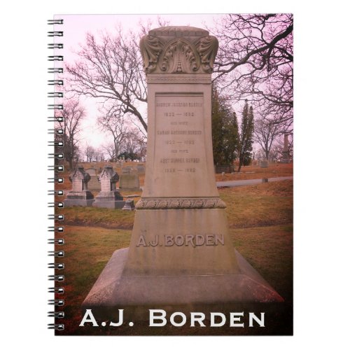 Borden Monument Fall River MA _ AJ Borden Notebook