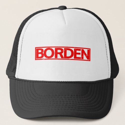 Borden Stamp Trucker Hat