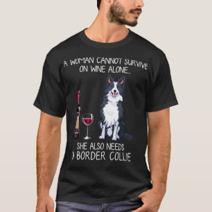 Border Collie and wine Funny dog  T-Shirt