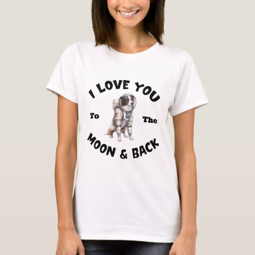 Border Collie Astronaut I Love To The Moon  Back  T_Shirt