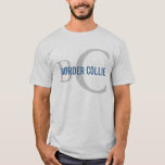 Border Collie Breed Monogram Design T-Shirt