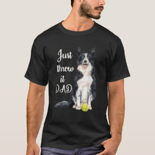 Border Collie Dad  T-Shirt
