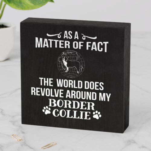 Border Collie Dog Breed Love T_Shirt Wooden Box Sign