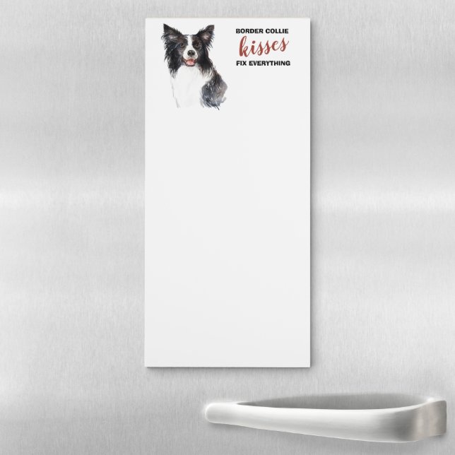 Border Collie Dog Kisses Fix Everything Magnetic Notepad (In Situ)