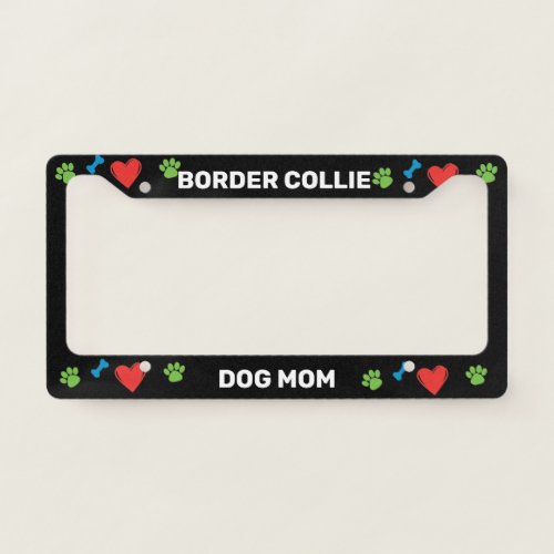 Border Collie Dog Mom License Plate Frame