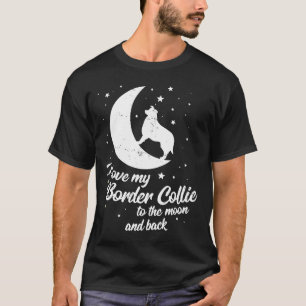 Border Collie Dog Owner -Cute Dog Owner Gift T-Shirt
