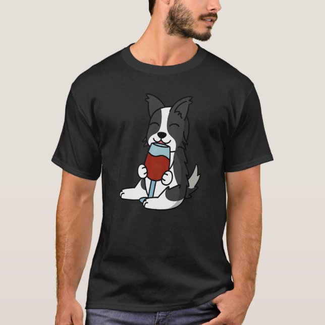 Border Collie Drinking Wine Dog   T-Shirt (Front)