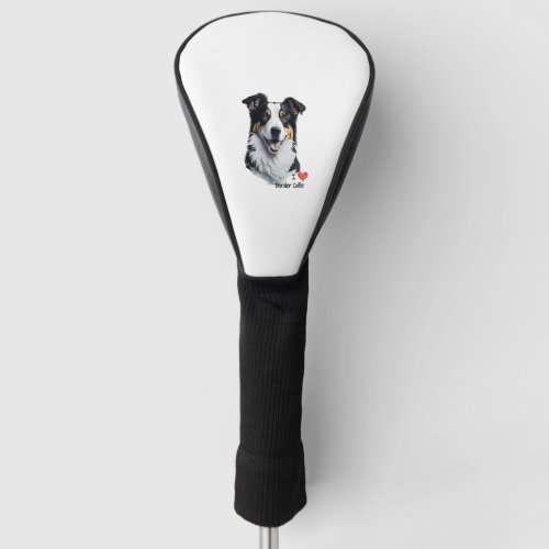Border Collie face with I Love text Golf Head Cover