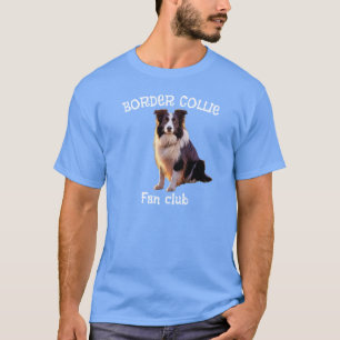 Border collie fan club T-Shirt