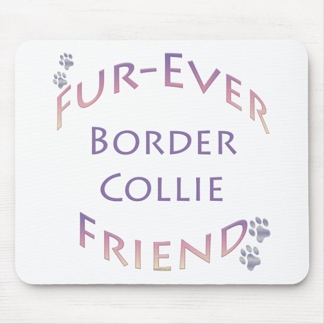 Border Collie Furever Mouse Pad (Front)