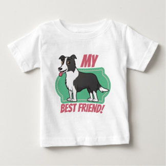 Border Collie is my best friend Baby T-Shirt