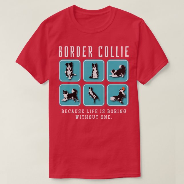 Border Collie Lover Gift T-Shirt (Design Front)
