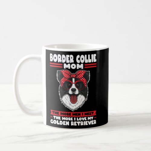 Border Collie Mom Border Collie Mom  Coffee Mug