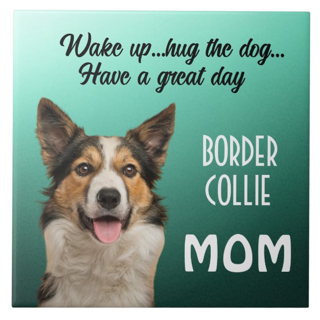 Border Collie Mom Ceramic Tile (Front)