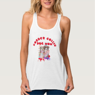 Border Collie Mom Dog Lover Best Dog Mom Ever Tank Top