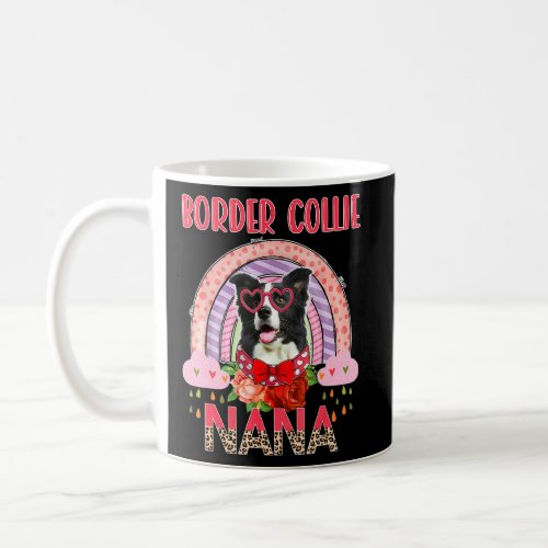 Border Collie Nana Cute Rainbow Rainy Dog  Mother Coffee Mug
