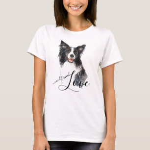 Border Collie Portrait Unconditional Love T-Shirt
