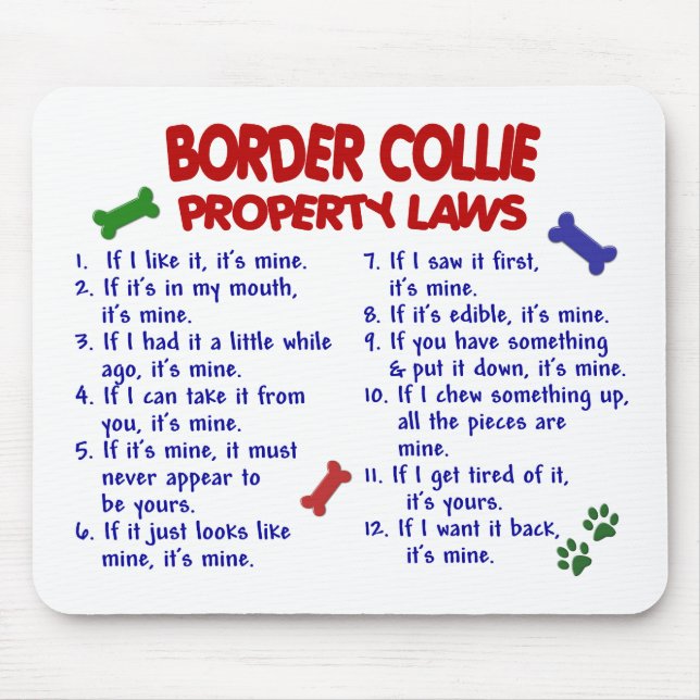 BORDER COLLIE Property Laws 2 Mouse Pad (Front)