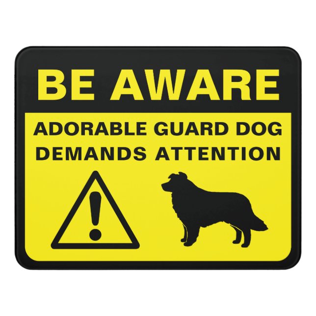 Border Collie Silhouette Funny Guard Dog Warning Door Sign (Contemporary Front)