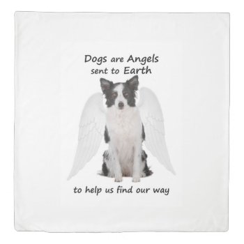 Border Collies Are Angels Duvet by ForLoveofDogs at Zazzle