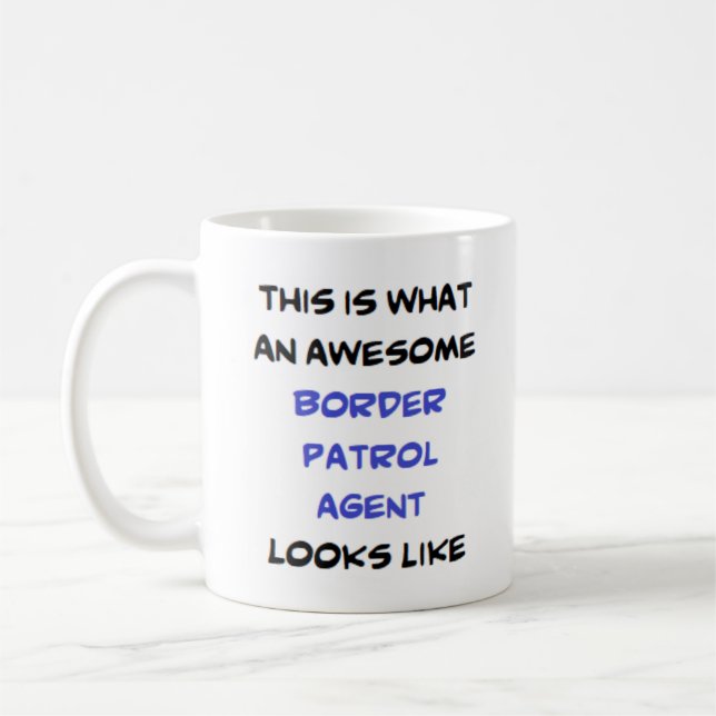 border patrol agent, awesome coffee mug (Left)