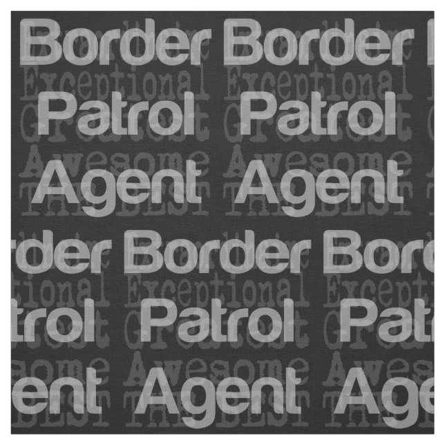 Border Patrol Agent Extraordinaire Fabric (Swatch)