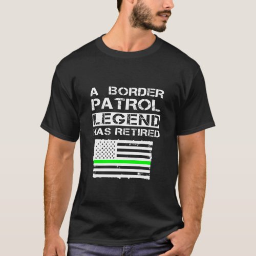 Border Patrol Retirement Gift Thin Green Line Flag T_Shirt