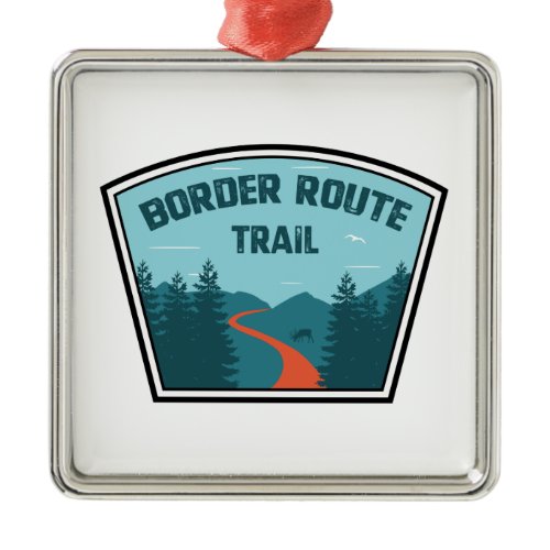 Border Route Trail Minnesota Metal Ornament
