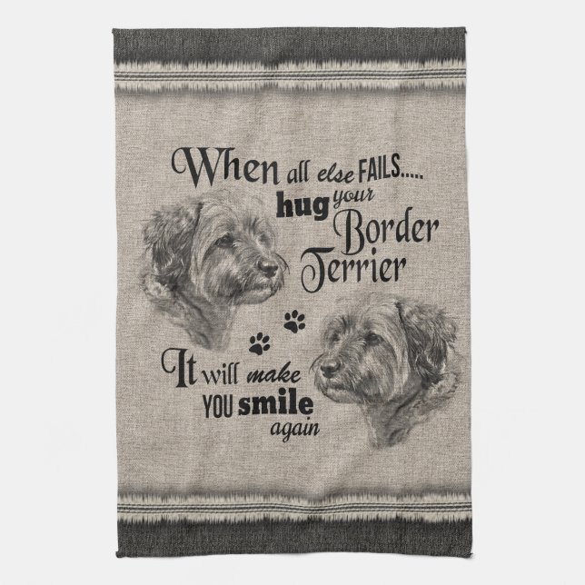 Border Terrier art when everything fails quote Kitchen Towel (Vertical)