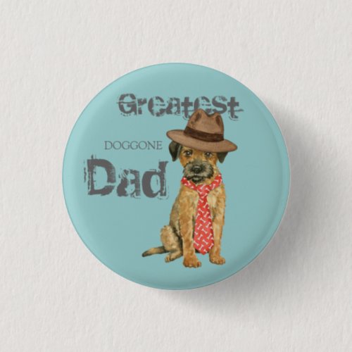 Border Terrier Dad Button