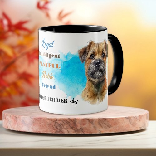 Border Terrier Dog Loyal Friend Mug