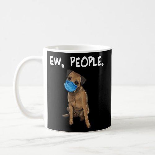 Border Terrier Ew People Dog Wearing Face Coffee Mug