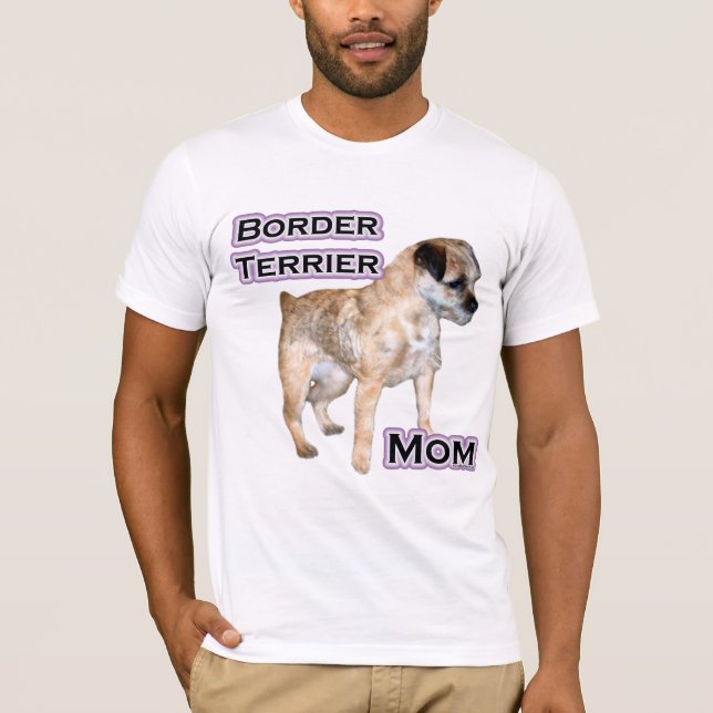 Border Terrier Mom 4 T-Shirt (Front)