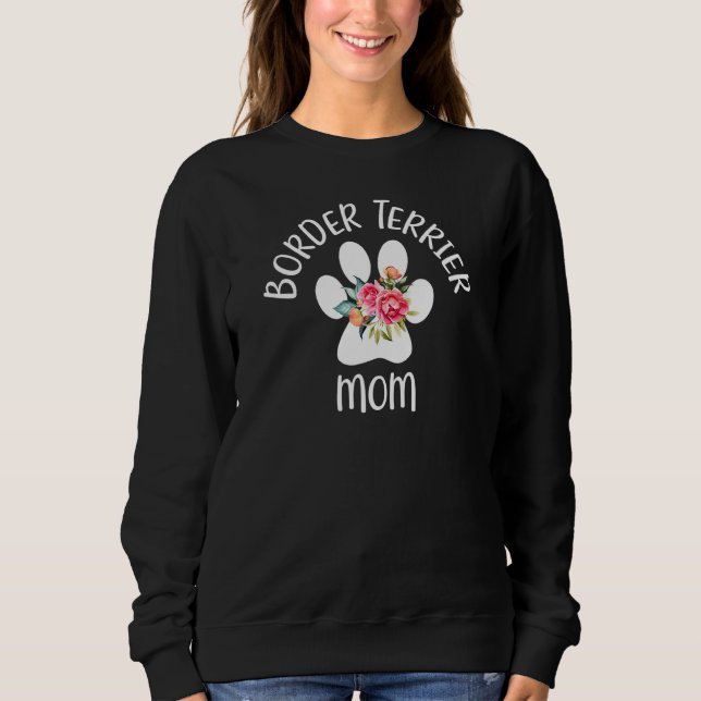 Border Terrier Mom Sweatshirt (Front)