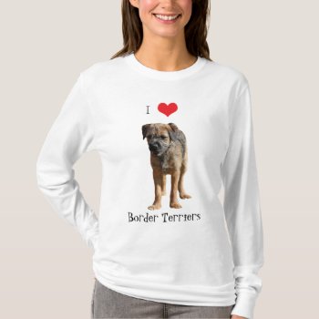 Border Terrier Puppy Dog I Love Hoody by roughcollie at Zazzle