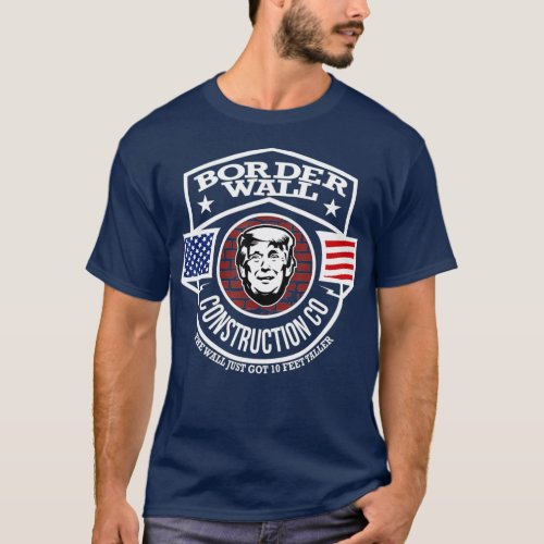 Border Wall Construction Co T  Build the Wall T_Shirt