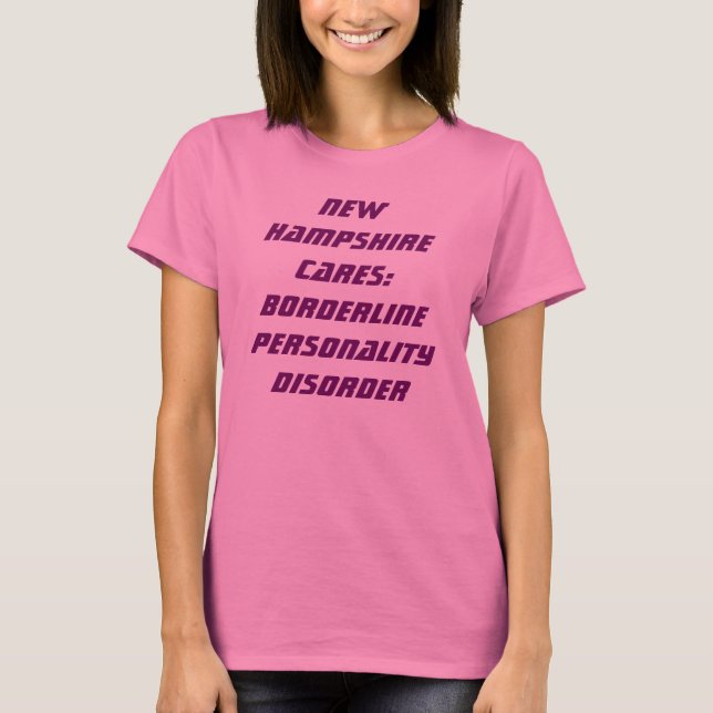 Borderline Personality Disorder - Customized T-Shirt (Front)