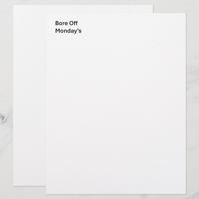 Bore Off Monday's Sarcastic Letterhead (Front/Back)