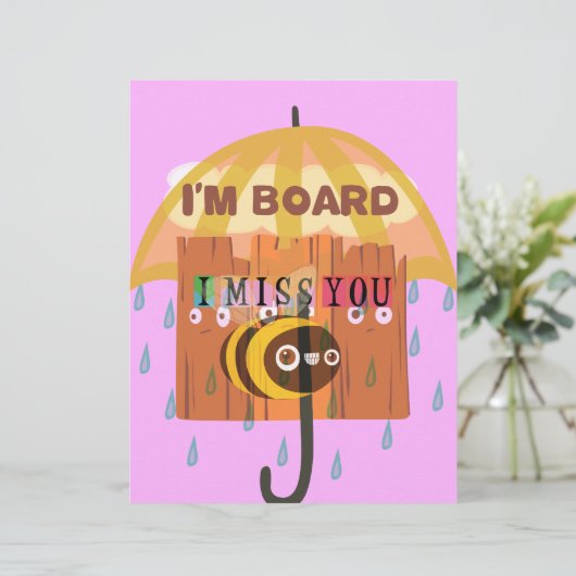  Bored Bee: A Rainy Day Mood. "I Miss You" (Standing Front)