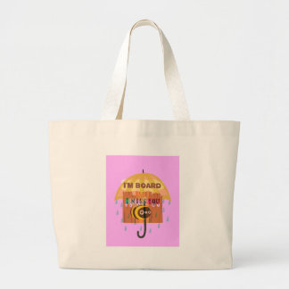 Bored Bee: A Rainy Day Mood. "I Miss You" Large Tote Bag