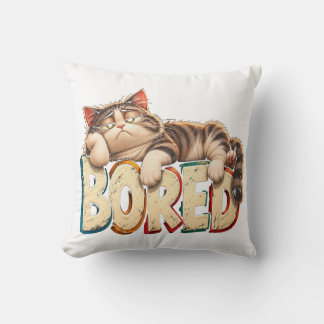 Bored Cat Funny Lazy Mood Humor Throw Pillow