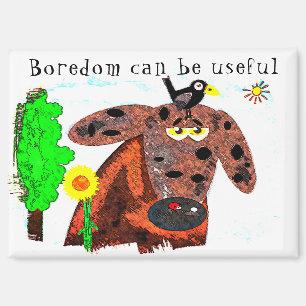 Boredom can be useful magnet