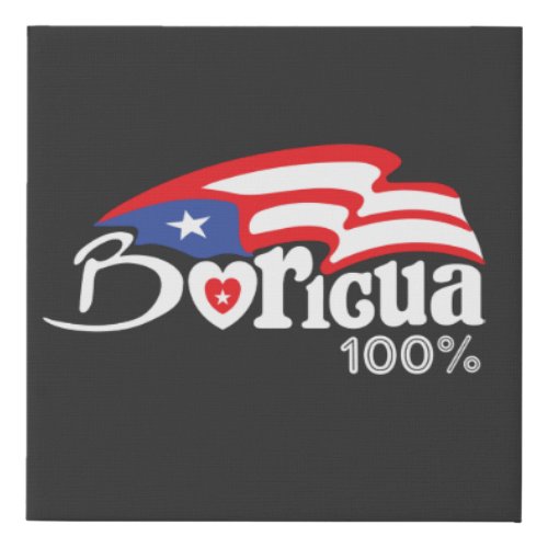 Boricua 100  Puerto Rico Canvas