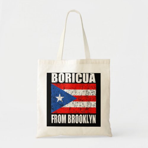 Boricua from brooklyn new york puerto rican flag tote bag