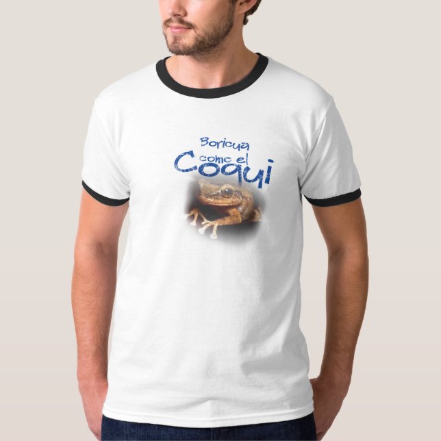 Boricua (Puerto Rican) Como El Coqui T-Shirt (Front)